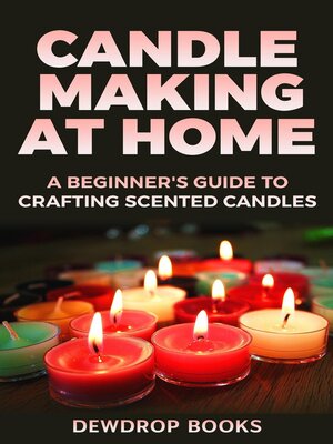 cover image of Candle Making at Home